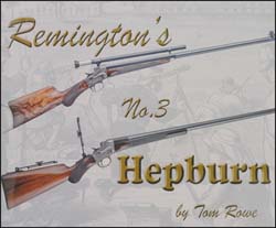 Remington's No. 3 Hepburn, by Tom Rowe